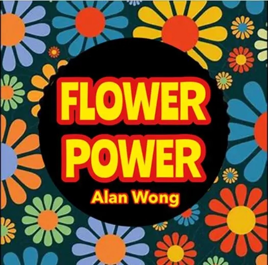 FLOWER POWER by Alan Wong - Click Image to Close